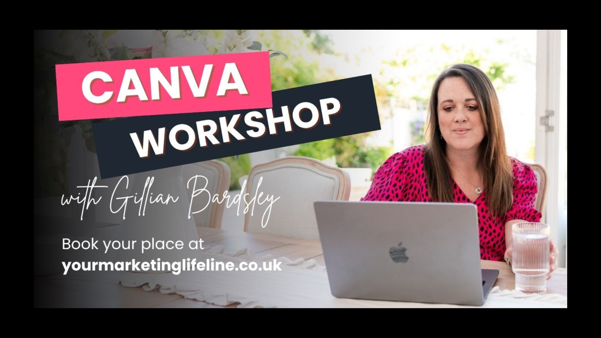 The Ultimate Canva Workshop | 12th August - 9:30am -16:00pm | £95.00