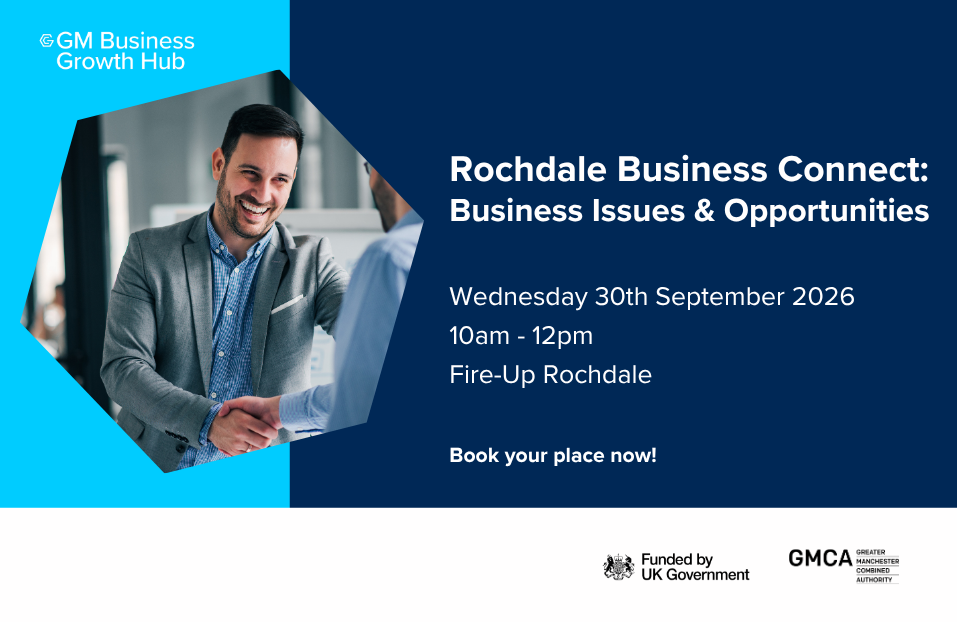 Rochdale Business Connect: Business Issues & Opportunities | 30th September | Fire Up