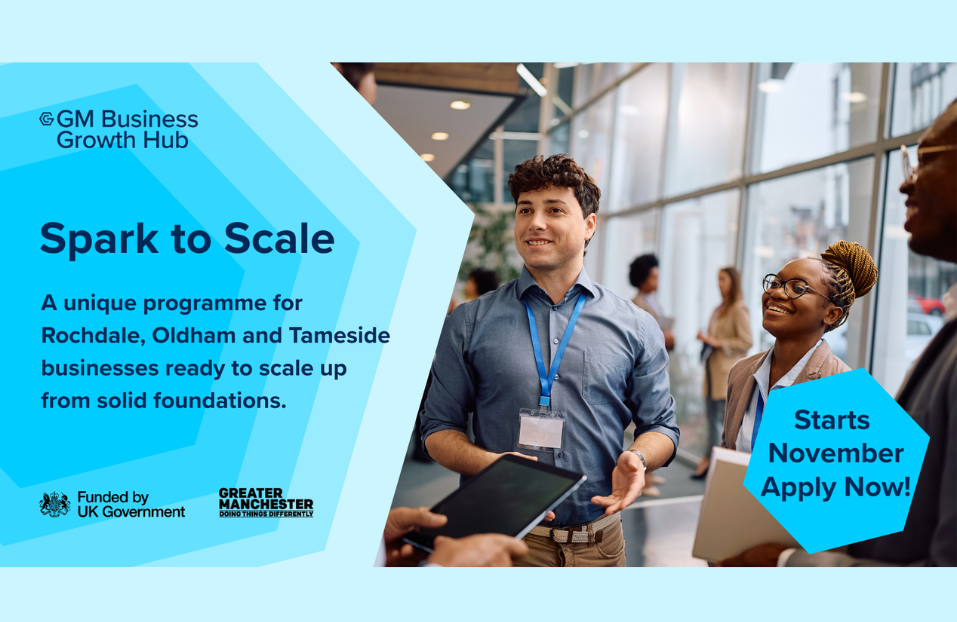 Spark to Scale Rochdale, Oldham & Tameside