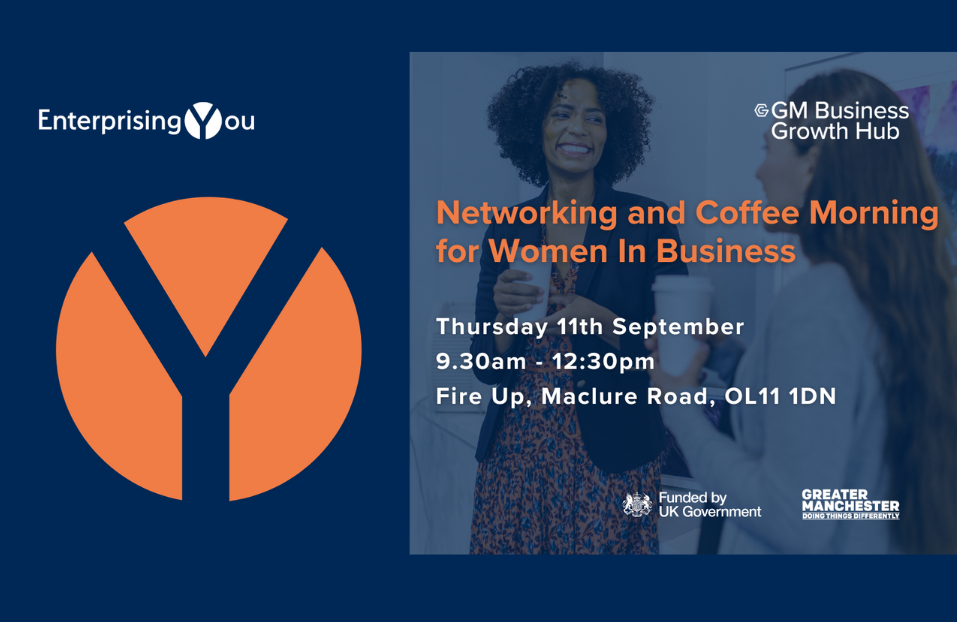 EnterprisingYou - Networking and Coffee Morning for Women In Business | 11 September 9:30am - 12:30pm