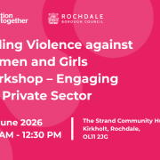 Ending Violence against Women and Girls Workshop – Engaging the Private Sector | Thurs 4th June