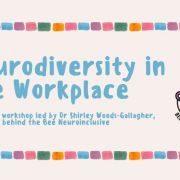 Neurodiversity in the workplace workshop - Wednesday 18 March 8.15am-10am